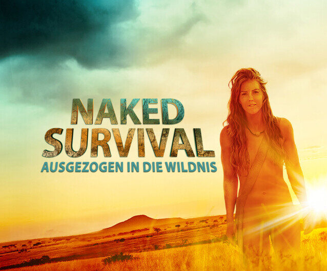 Naked survival - ausgezogen in die Wildnis